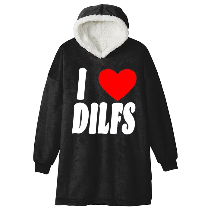 I Heart Dilfs Hooded Wearable Blanket