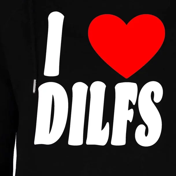 I Heart Dilfs Womens Funnel Neck Pullover Hood