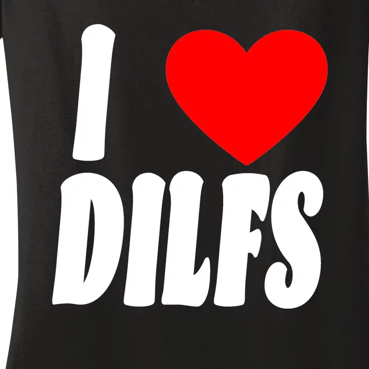 I Heart Dilfs Women's V-Neck T-Shirt