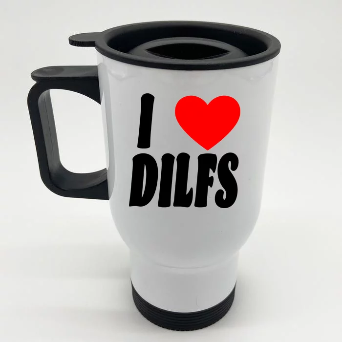 I Heart Dilfs Front & Back Stainless Steel Travel Mug