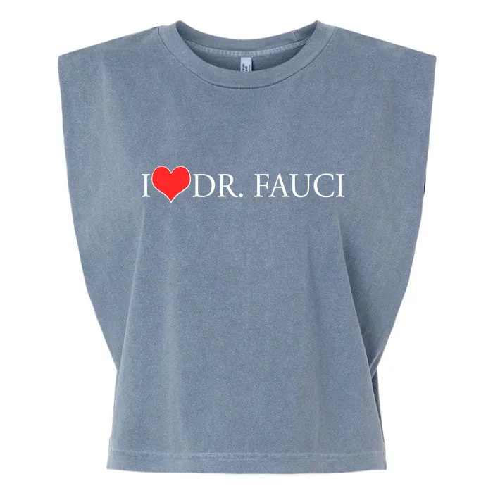 I Heart Dr Fauci Garment-Dyed Women's Muscle Tee