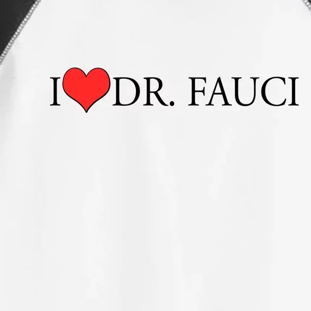 I Heart Dr Fauci Toddler Fine Jersey T-Shirt