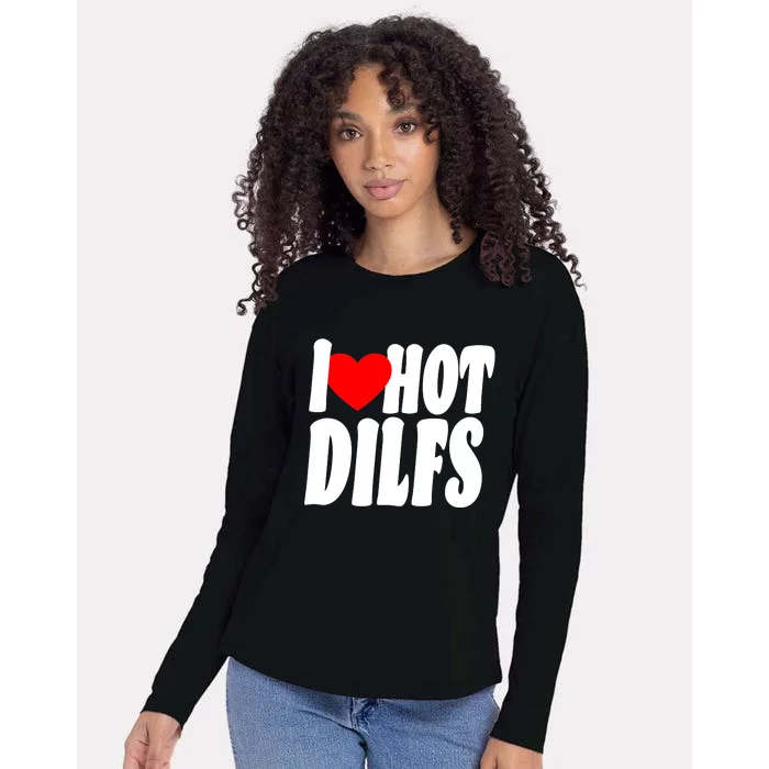 I Heart Hot Dilfs Womens Cotton Relaxed Long Sleeve T-Shirt