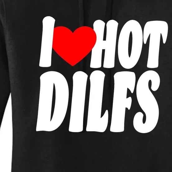 I Heart Hot Dilfs Women's Pullover Hoodie