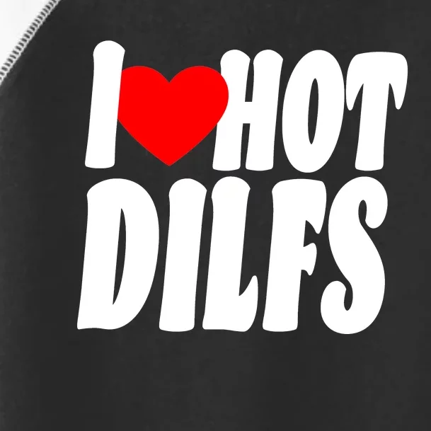 I Heart Hot Dilfs Toddler Fine Jersey T-Shirt