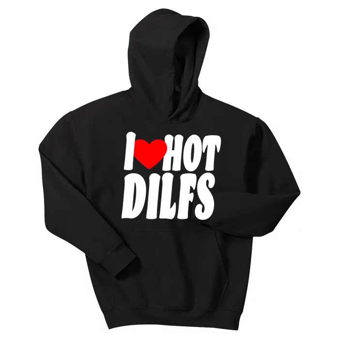 I Heart Hot Dilfs Kids Hoodie