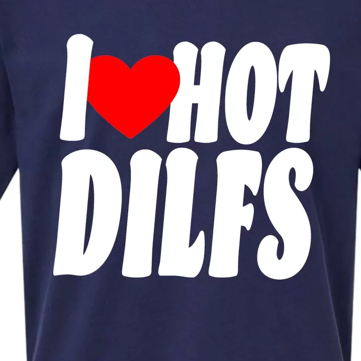 I Heart Hot Dilfs Sueded Cloud Jersey T-Shirt