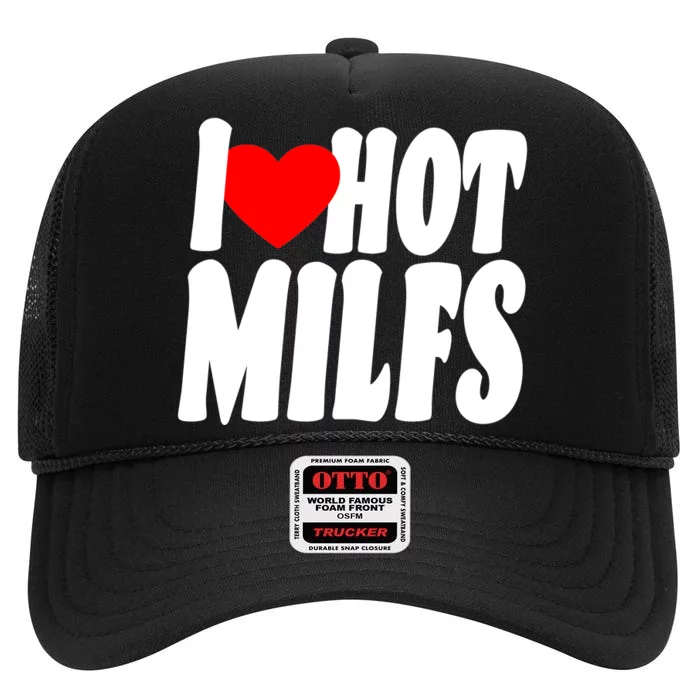 I Heart Hot Miffs High Crown Mesh Trucker Hat