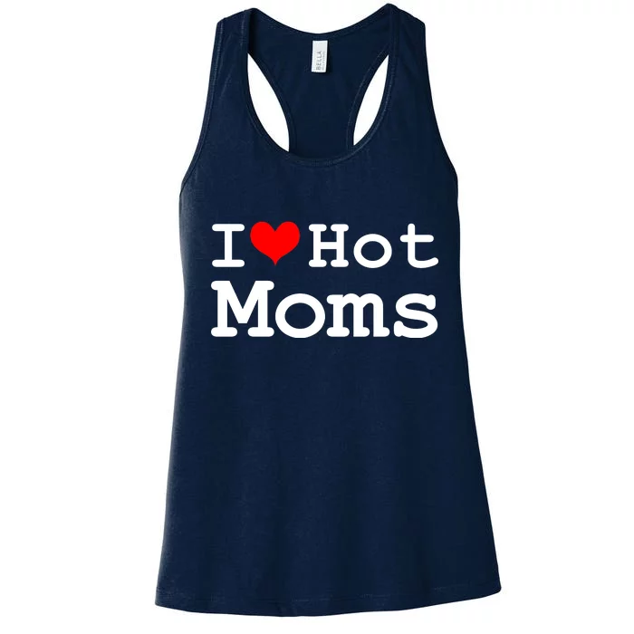 I Heart Hot Moms Women's Racerback Tank