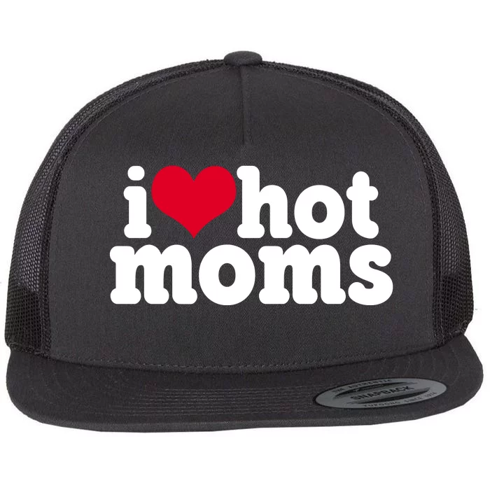 I Heart Hot Moms Funny Meme Flat Bill Trucker Hat