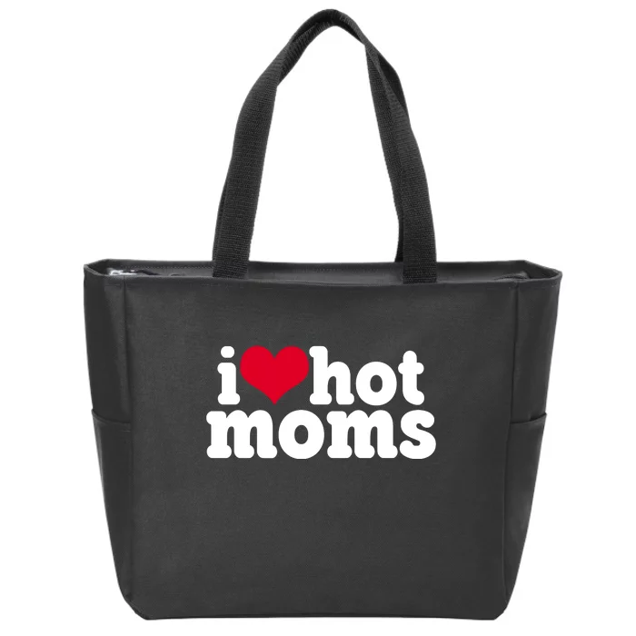 I Heart Hot Moms Funny Meme Zip Tote Bag