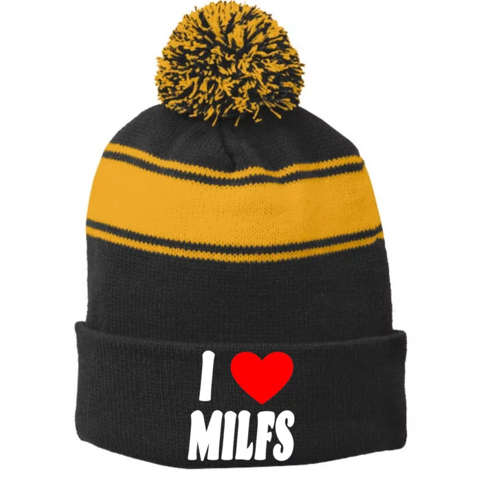 I Heart Milfs Stripe Pom Pom Beanie