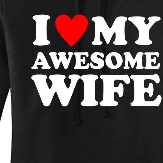 I Heart My Awesome Wife Women's Pullover Hoodie