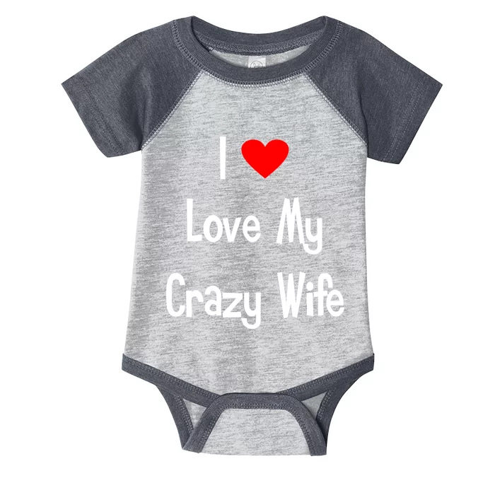 I Heart My Crazy Wife Infant Baby Jersey Bodysuit