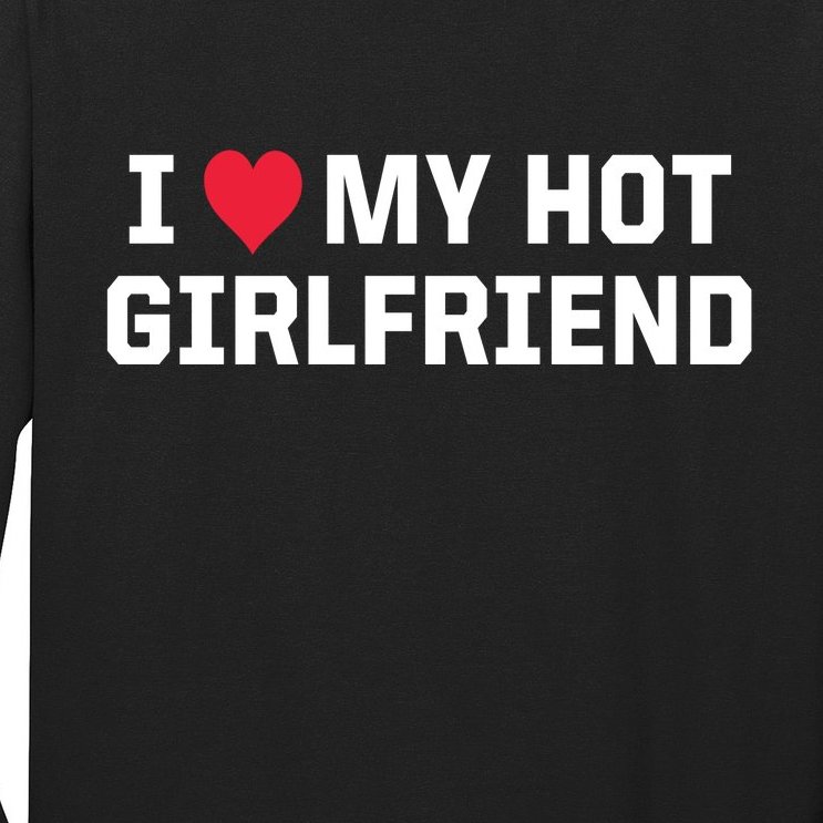 I Heart My Hot Girlfriend Fenny Couples Long Sleeve Shirt