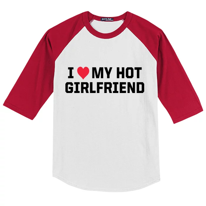 I Heart My Hot Girlfriend Fenny Couples Kids Colorblock Raglan Jersey