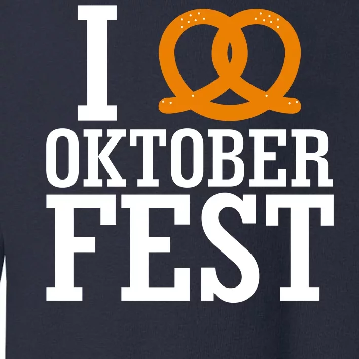 I Heart Oktoberfest Pretzel Toddler Sweatshirt