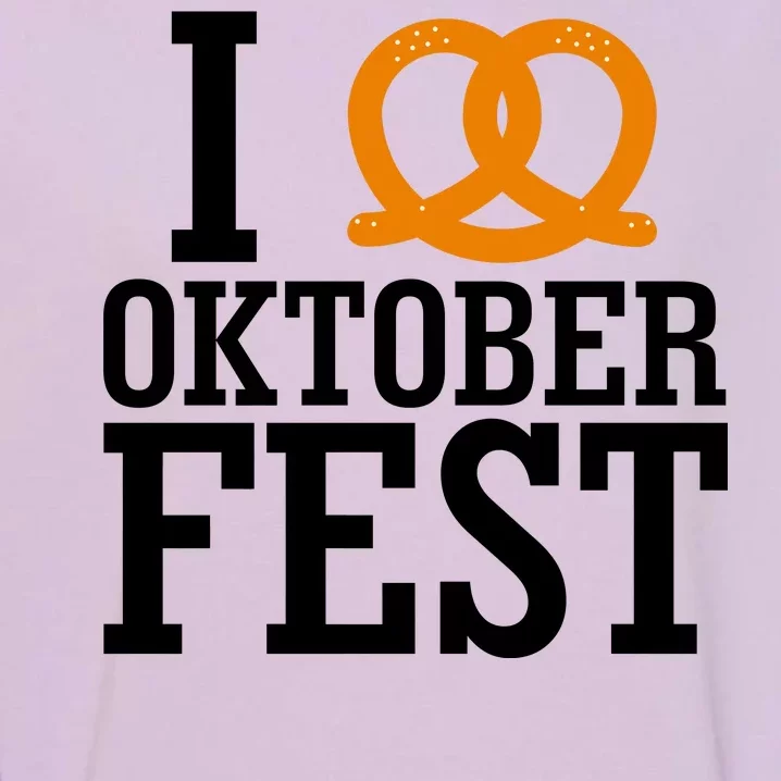 I Heart Oktoberfest Pretzel Garment-Dyed Sweatshirt