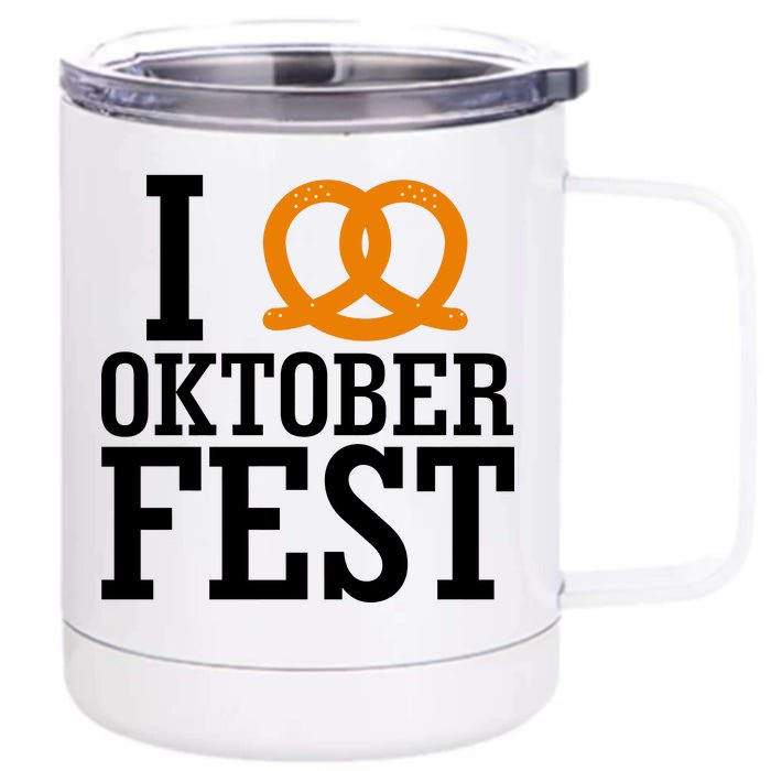 I Heart Oktoberfest Pretzel Front & Back 12oz Stainless Steel Tumbler Cup