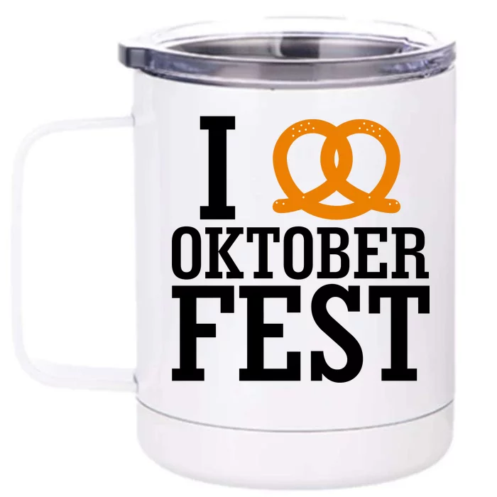 I Heart Oktoberfest Pretzel Front & Back 12oz Stainless Steel Tumbler Cup