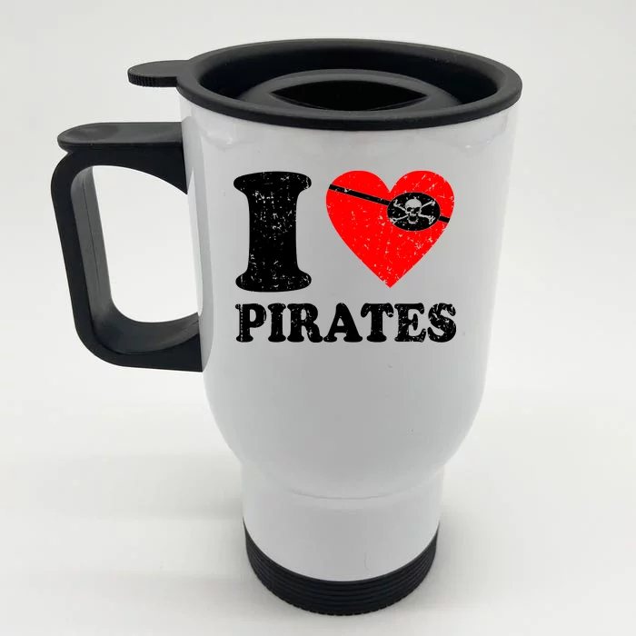 I Heart Pirates T-Shirt Front & Back Stainless Steel Travel Mug