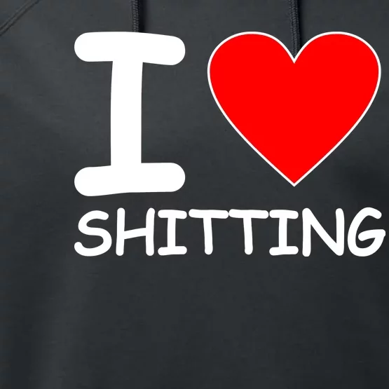 I Heart Shitting Poop Performance Fleece Hoodie