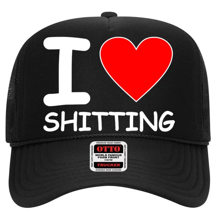 I Heart Shitting Poop High Crown Mesh Trucker Hat