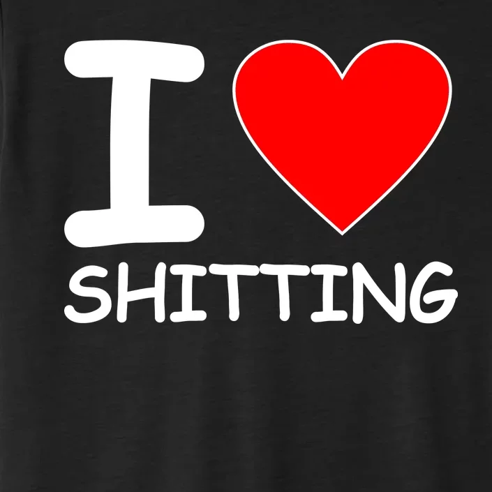 I Heart Shitting Poop ChromaSoft Performance T-Shirt