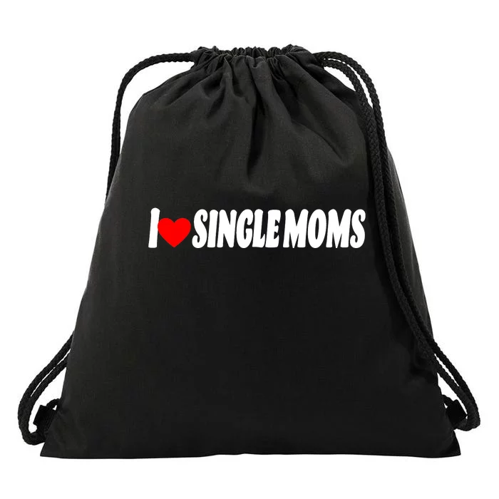 I Heart Single Moms Drawstring Bag