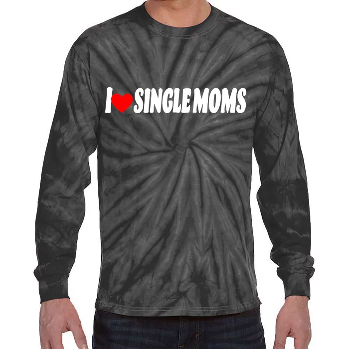 I Heart Single Moms Tie-Dye Long Sleeve Shirt