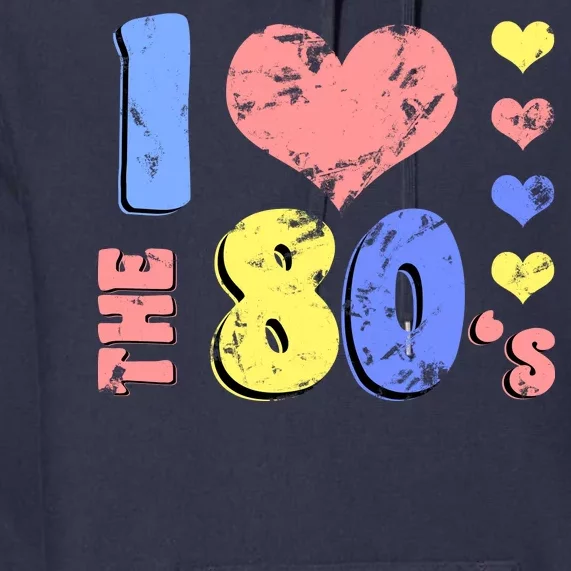 I Heart The 80's Premium Hoodie