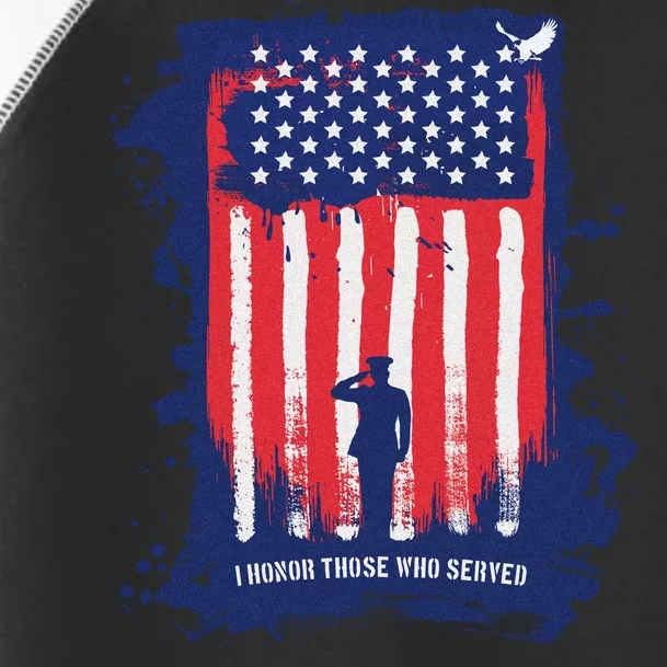 I Honor Those Who Served Toddler Fine Jersey T-Shirt