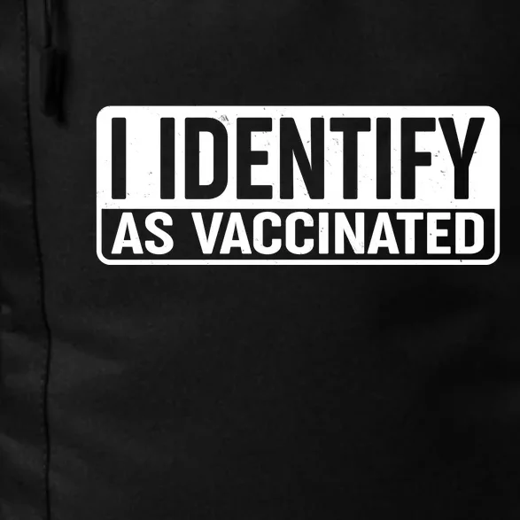 I Identify As Vaccinated Daily Commute Backpack