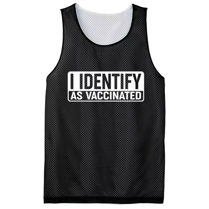 I Identify As Vaccinated Mesh Reversible Basketball Jersey Tank