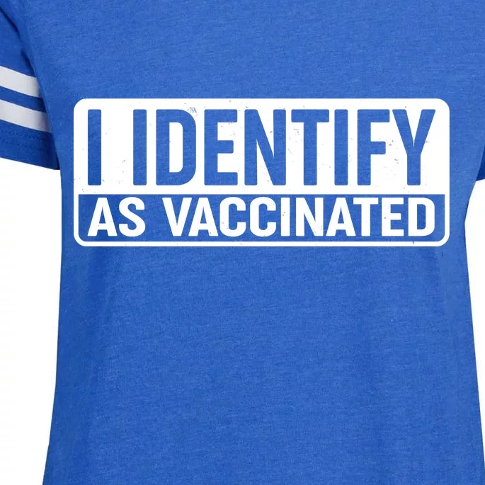 I Identify As Vaccinated Enza Ladies Jersey Football T-Shirt