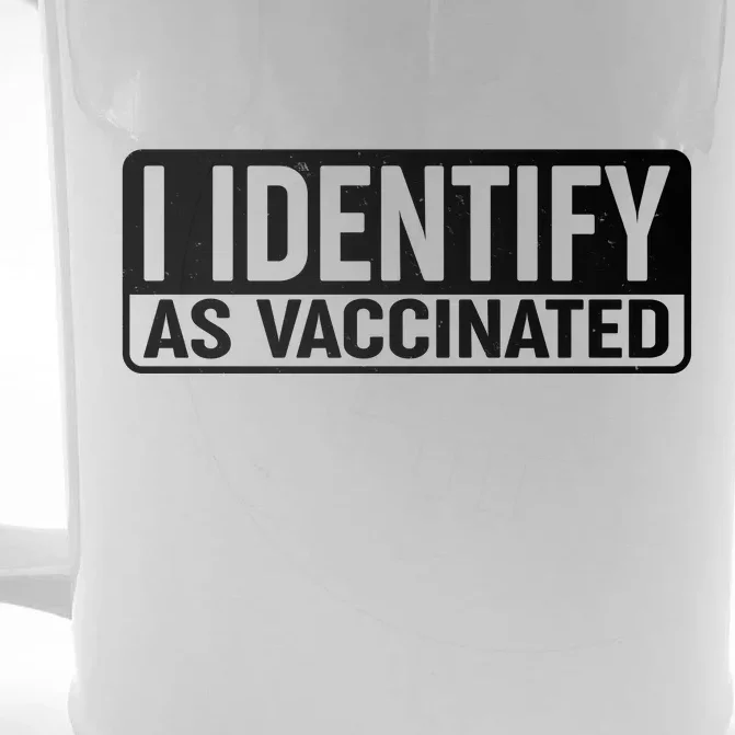 I Identify As Vaccinated Front & Back Beer Stein