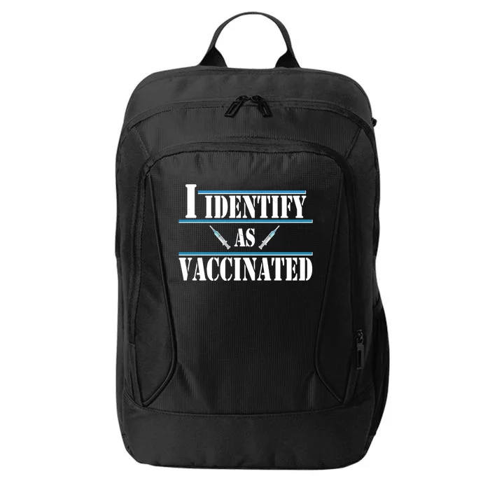 I Identify As Vaccinated Pro Vaccine City Backpack