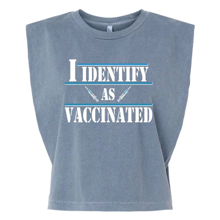 I Identify As Vaccinated Pro Vaccine Garment-Dyed Women's Muscle Tee