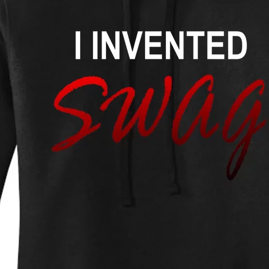 I Invented Swag Women's Pullover Hoodie