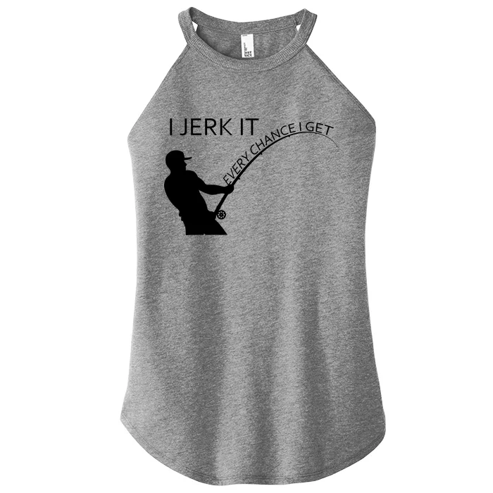 I Jerk It Funny Fishing Pole Women’s Perfect Tri Rocker Tank