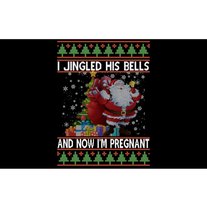 I Jingle His Bells Now I'm Pregnant Ugly Christmas Bumper Sticker