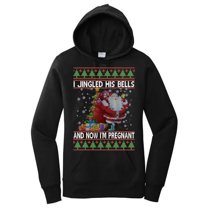 I Jingle His Bells Now I'm Pregnant Ugly Christmas Women's Pullover Hoodie