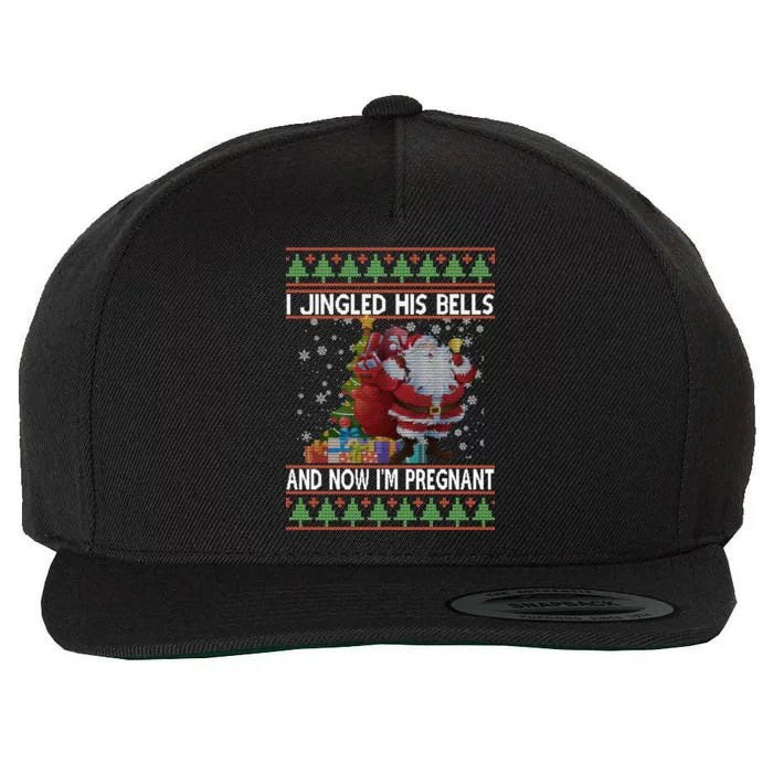 I Jingle His Bells Now I'm Pregnant Ugly Christmas Wool Snapback Cap