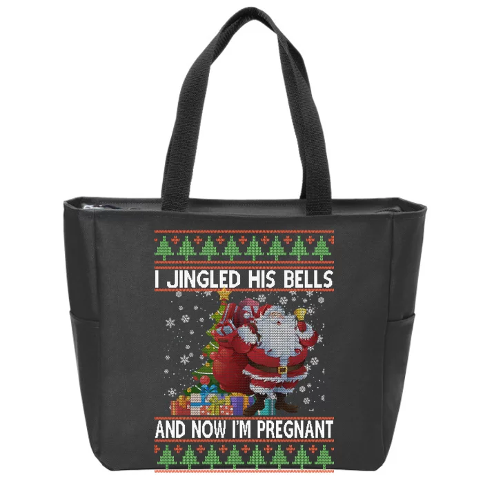 I Jingle His Bells Now I'm Pregnant Ugly Christmas Zip Tote Bag