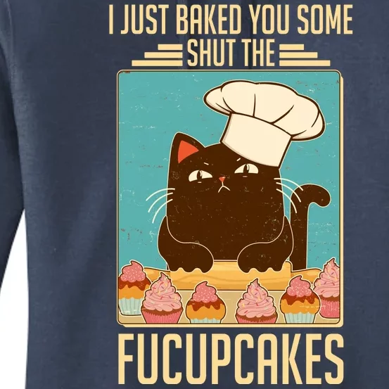 I Just Baked You Some Shut The Fucupcakes Cat Women's Pullover Hoodie