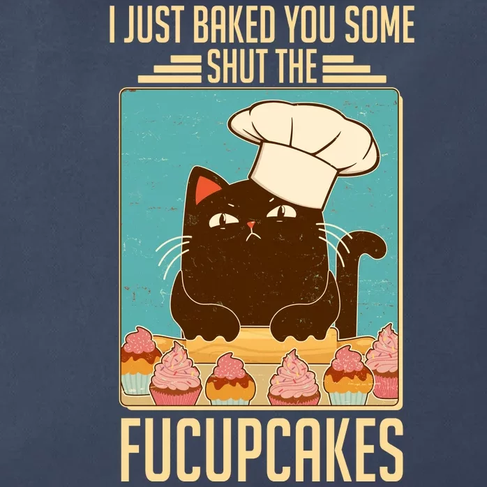 I Just Baked You Some Shut The Fucupcakes Cat Zip Tote Bag