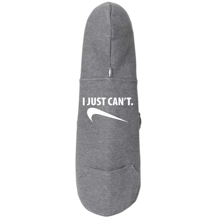 I Just Can't Funny Parody Doggie 3-End Fleece Hoodie