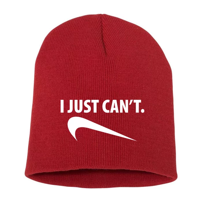 I Just Can't Funny Parody Short Acrylic Beanie