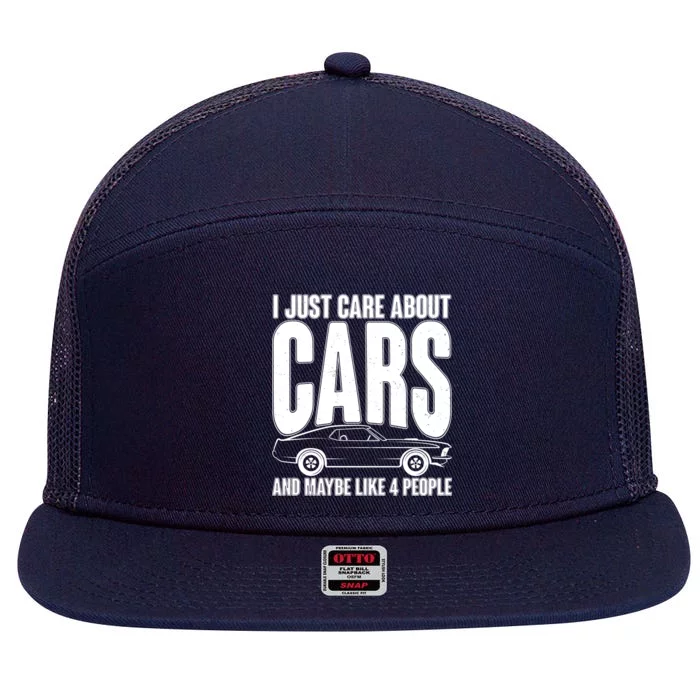 I Just Care About Cars and Maybe Like 4 People 7 Panel Mesh Trucker Snapback Hat