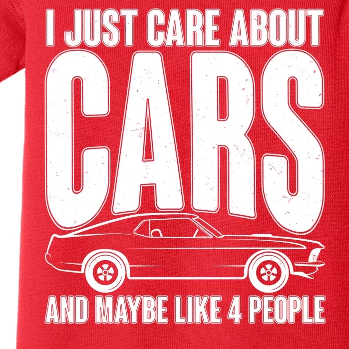 I Just Care About Cars and Maybe Like 4 People Baby Bodysuit